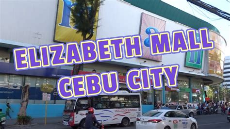 emall cebu opening hours|Elizabeth Mall .